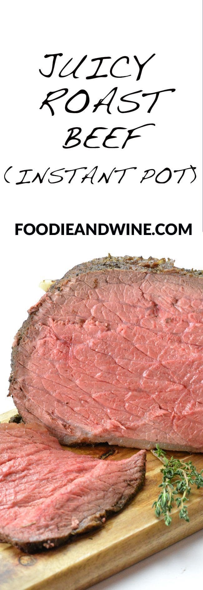 Instant Pot Roast Beef Recipe Instant Pot And Oven Foodie And Wine