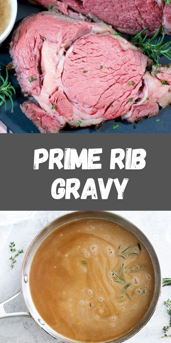 Prime Rib Gravy No Drippings Required Foodie And Wine